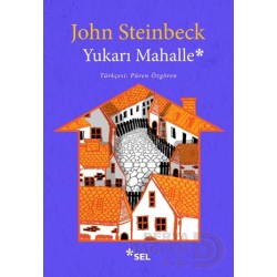 SEL / YUKARI MAHALLE / J.STEİNBECK