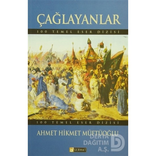 SERHAT / CAĞLAYANLAR (AHMET HİKMET MÜFTÜOĞLU)