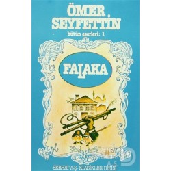 SERHAT /  FALAKA (ÖMER SEYFETTİN)
