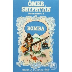 SERHAT /  BOMBA (ÖMER SEYFETTİN)