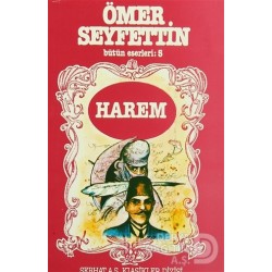 SERHAT / HAREM -  ÖMER SEYFETTİN