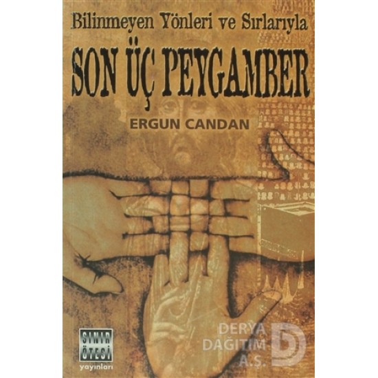 SINIR ÖTESİ / SON ÜÇ PEYGAMBER / ERGUN CANDAN