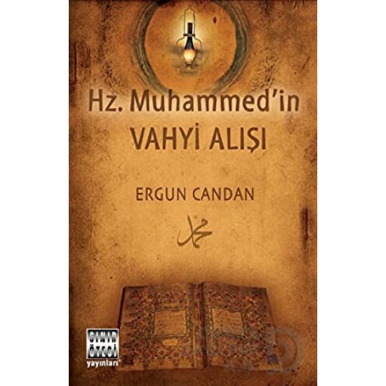 SINIR ÖTESİ / HZ MUHAMMEDİN VAHYİ ALIŞI / ERGUN CA