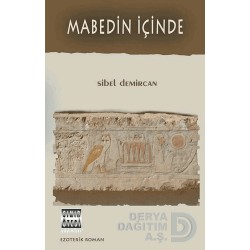 SINIR ÖTESİ / MABEDİN İÇİNDE / SİBEL DEMİRCAN