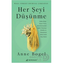 SERENAD / HER ŞEYİ DÜŞÜNME