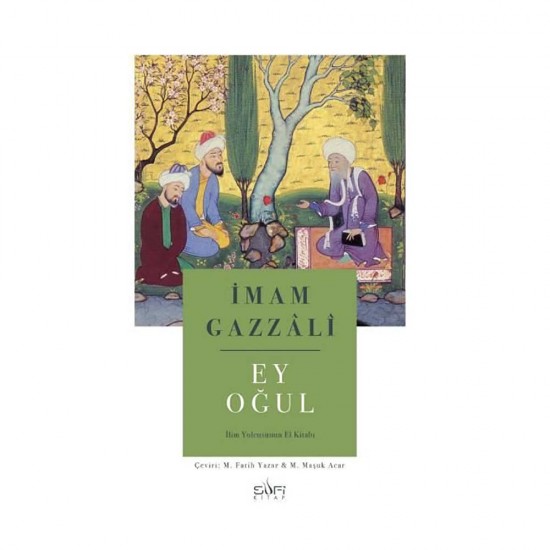 SUFİ /  EY OĞUL