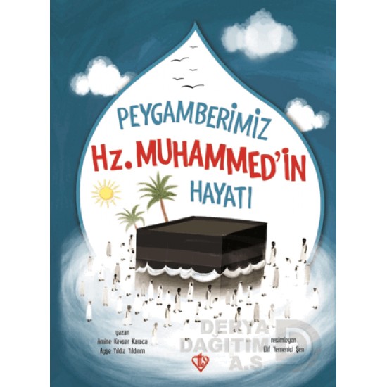 DİYANET / PEYGAMBERİMİZ HZ. MUHAMMEDİN HAYATI