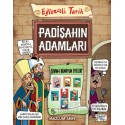 EĞLENCELİ BİLGİ TİMAŞ / PADİŞAHIN ADAMLARI