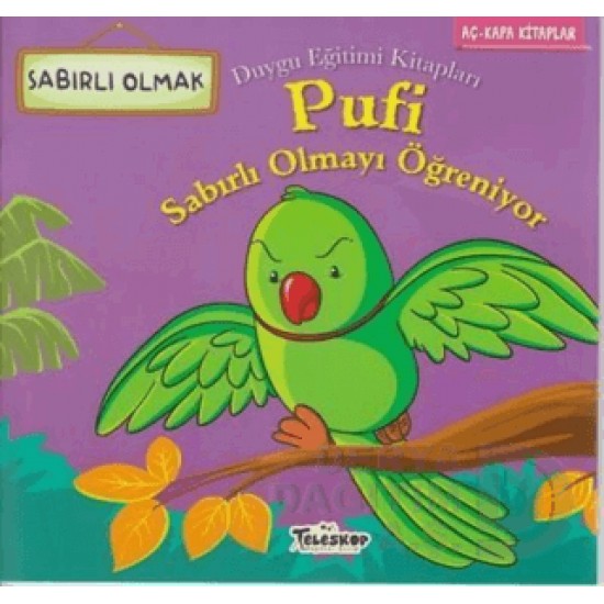 TELESKOP / PUFİ SABIRLI OLMAYI ÖĞRENİYOR