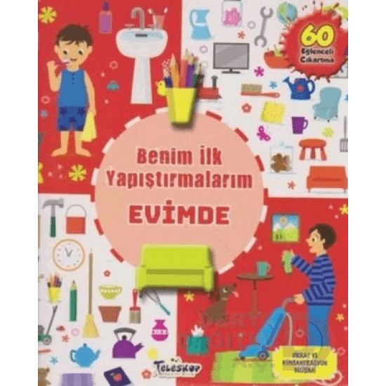 TELESKOP / BENİM İLK YAPIŞTIRMALARIM - EVİMDE
