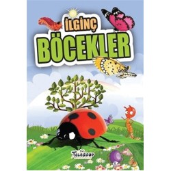 TELESKOP / İLGİNÇ BÖCEKLER