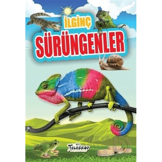 TELESKOP / İLGİNÇ SÜRÜNGENLER