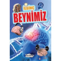 TELESKOP / İLGİNÇ BEYNİMİZ