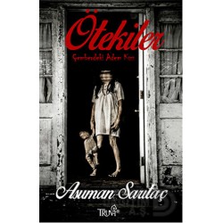 TRUVA / ÖTEKİLER / ASUMAN SARITAÇ