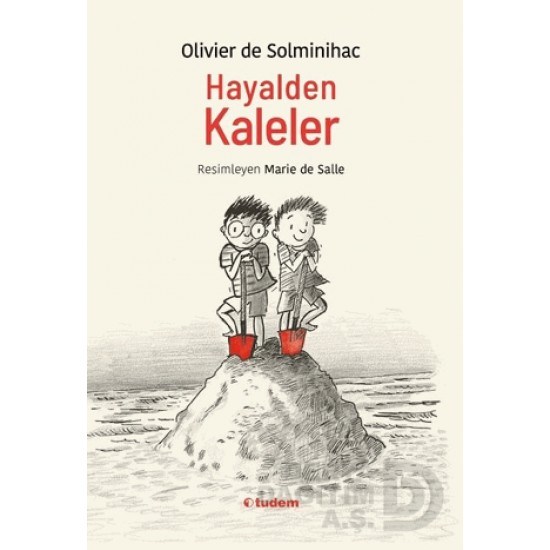 TUDEM  / HAYALDEN KALELER