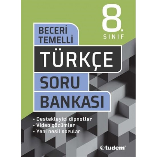 TUDEM  /  8.SINIF BECERİ TEMELLİ TÜRKÇE SORU BANKASI