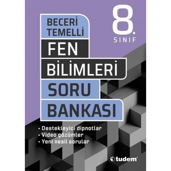 TUDEM  /  8.SINIF BECERİ TEMELLİ FEN BLMLERİ SORU BANKASI