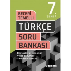 TUDEM /  7.SINIF TÜRKÇE BECERİ TEMELLİ SORU BANKASI