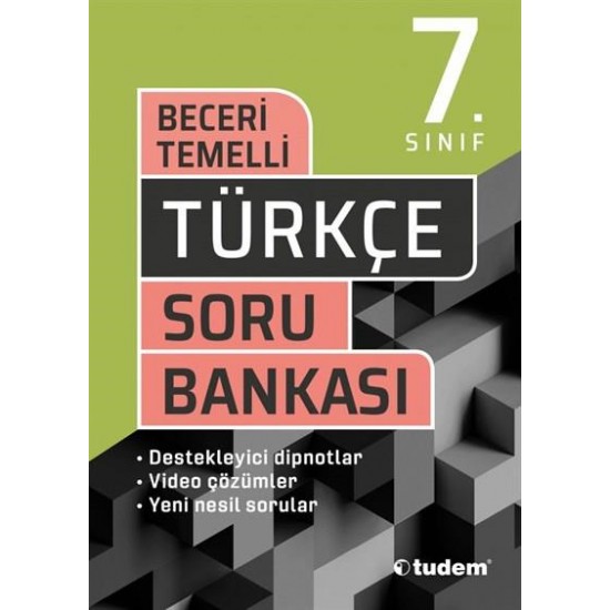 TUDEM /  7.SINIF TÜRKÇE BECERİ TEMELLİ SORU BANKASI