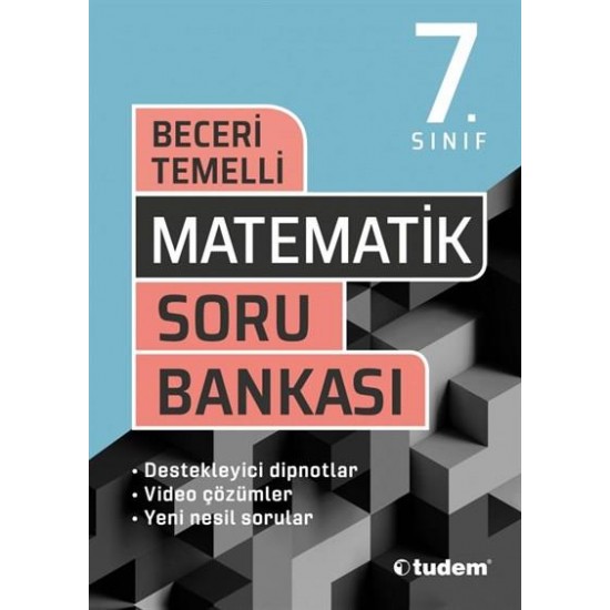 TUDEM  /  7.SINIF BECERİ TEMELLİ MATEMATİK SORU BANKASI