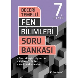TUDEM /  7.SINIF BECERİ TEMELLİ FEN BİL. SORU BANKASI
