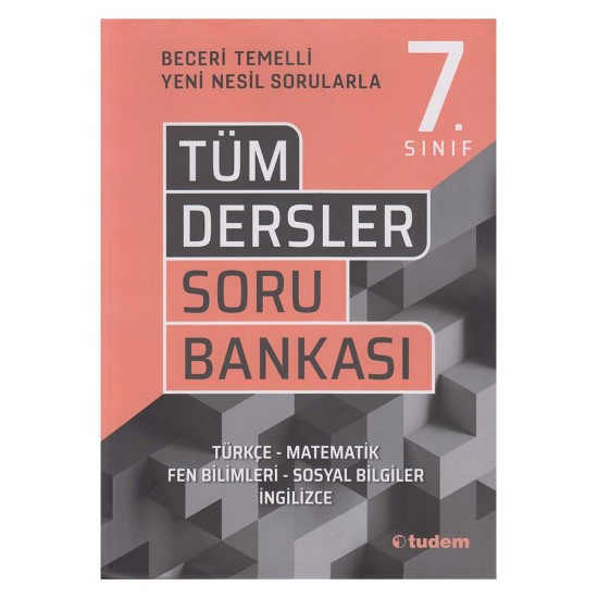 TUDEM /  7.SINIF TÜM DERSLER SORU BANKASI