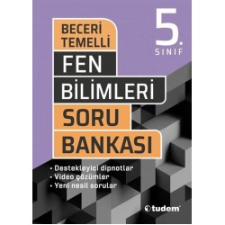 TUDEM /  5.SINIF BECERİ TEMELLİ FEN BİLİMLERİ SORU BANKASI