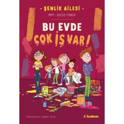TUDEM  /   ŞENLİK AİLESİ - BU EVDE ÇOK İŞ VAR