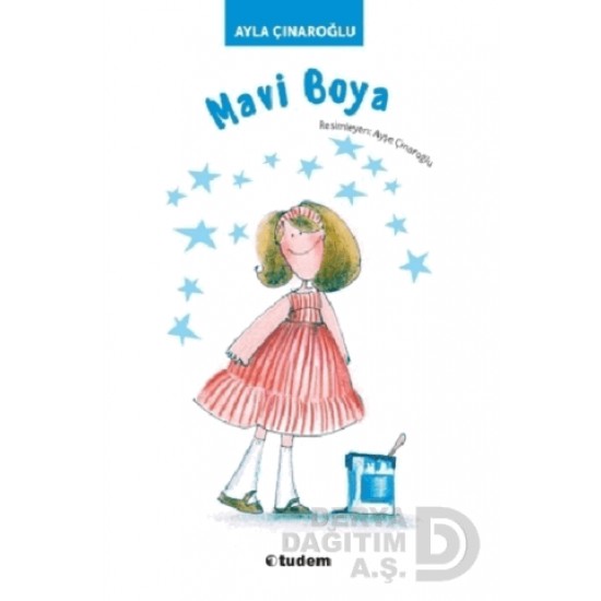 TUDEM /  MAVİ BOYA - AYLA ÇINAROĞLU