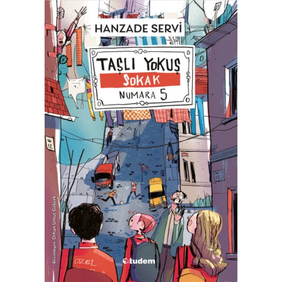TUDEM  /   TATLI YOKUŞ SOKAK NUMARA 5