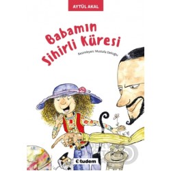 TUDEM  / BABAMIN SİHİRLİ KÜRESİ