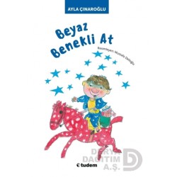 TUDEM /  BEYAZ BENEKLİ AT / AYLA ÇINAROĞLU