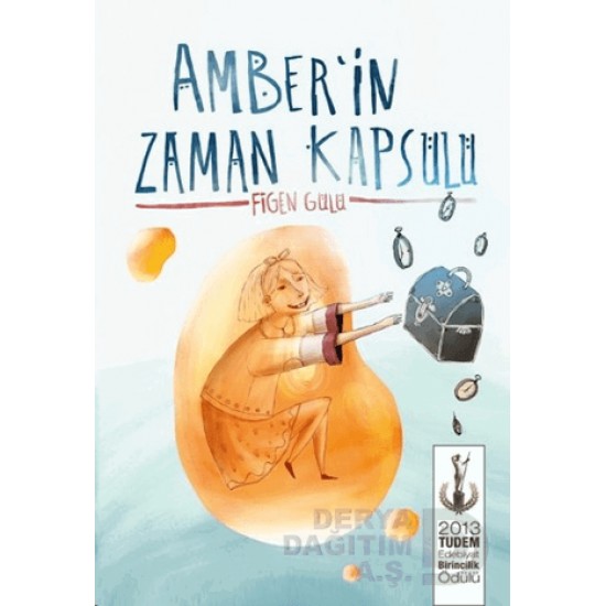 TUDEM  / AMBERİN ZAMAN KAPSULU