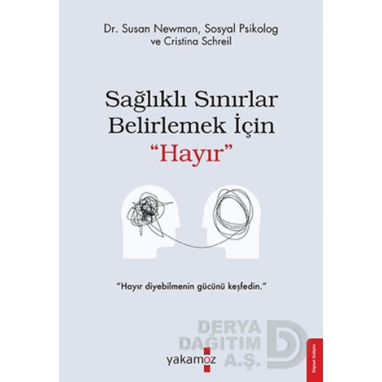 YAKAMOZ / SAĞLIKLI SINIRLAR BELİRLEMEK İÇİN HAYIR
