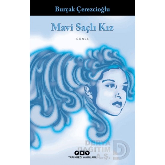 YKY / MAVİ SAÇLI KIZ