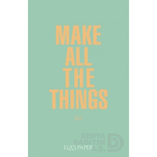YEDİVEREN MAKE ALL THE THINGS 365 DEFTER