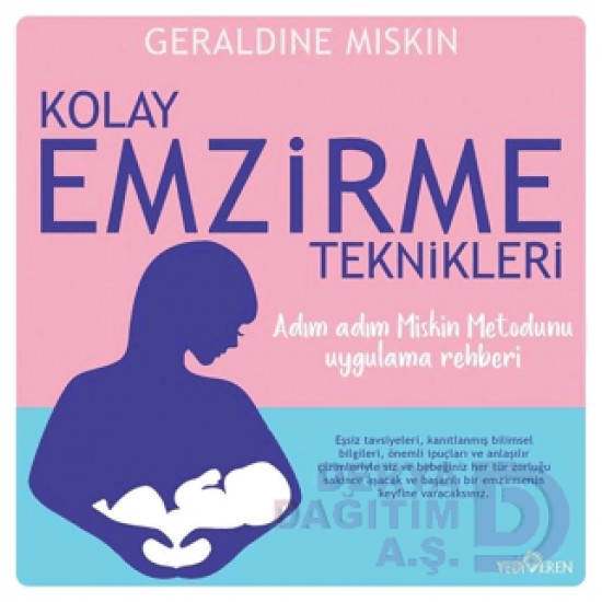 YEDİVEREN / KOLAY EMZİRME TEKNİKLERİ / G. MISKIN