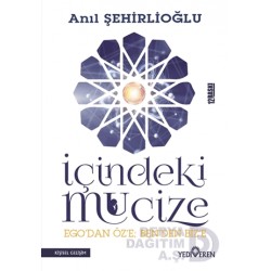 YEDİVEREN / İÇİNDEKİ MUCİZE / ANIL ŞEHİRLİOĞLU