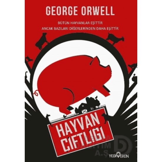 YEDİVEREN / HAYVAN ÇİFTLİĞİ / GEORGE ORWELL