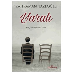 YEDİVEREN / YARALI
