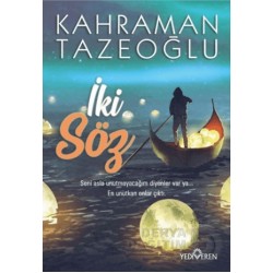 YEDİVEREN /  İKİ SÖZ