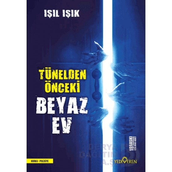 YEDİVEREN / BEYAZ EV 1  TÜNELDEN ÖNCEKİ