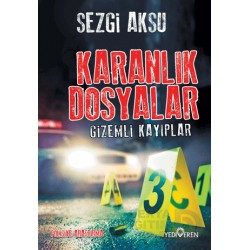 YEDİVEREN / KARANLIK DOSYALAR - GİZEMLİ KA...