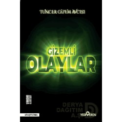 YEDİVEREN / GİZEMLİ OLAYLAR