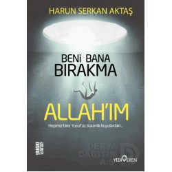 YEDİVEREN / BENİ BANA BIRAKMA ALLAHIM