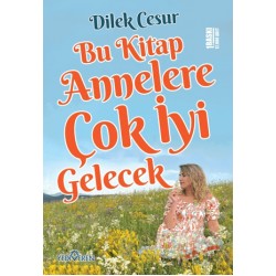YEDİVEREN / BU KİTAP ANNELERE ÇOK İYİ GELECEK