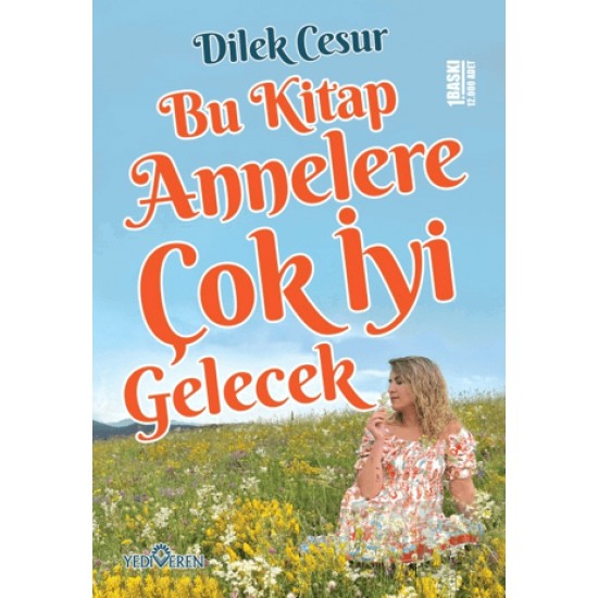 YEDİVEREN / BU KİTAP ANNELERE ÇOK İYİ GELECEK