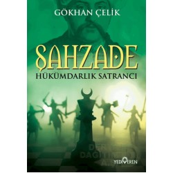 YEDİVEREN / ŞAHZADE - HÜKÜMDARLIK SATRANCI