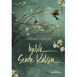 YEDİVEREN / İYİLİK SENDE KALSIN