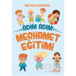 YEDİVEREN / ADIM ADIM - MERHAMET EĞİTİMİ